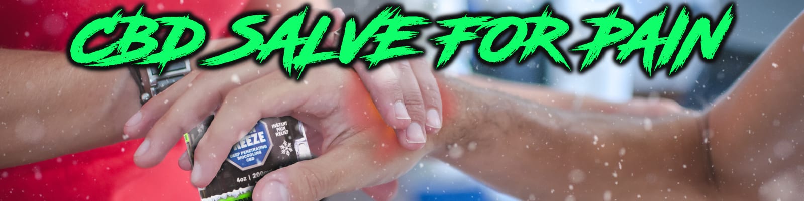 CBD Salve for Pain Hemp Bombs CBD Salve for pain two people applying CBD Pain Freeze
