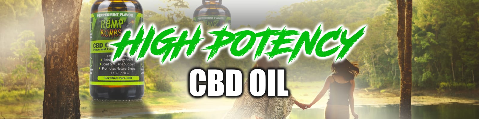 High Potency CBD Oil a bottle of Hemp Bombs peppermint 600mg CBD Oil in the foreground and two people walking towards a lake holding hands in the background