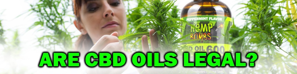 Are CBD Oils Legal