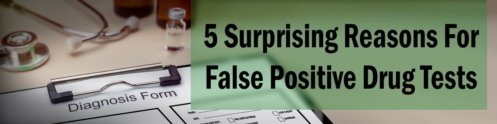 5 reasons for false positive drug tests