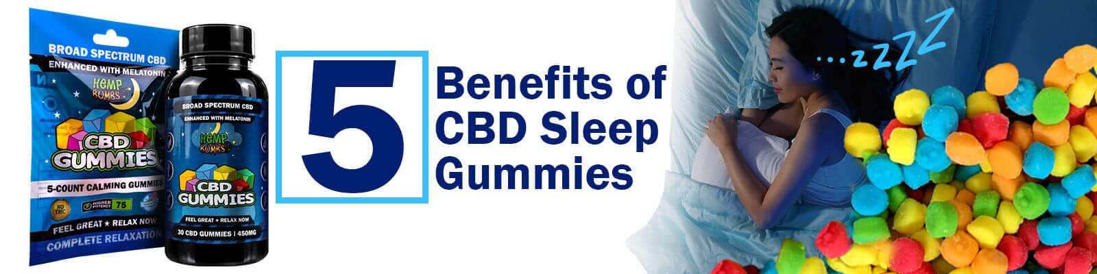 CBD Sleep Gummies Benefits