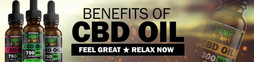CBD Oil Benefits | CBD Oil Benefits List | Hemp Bombs