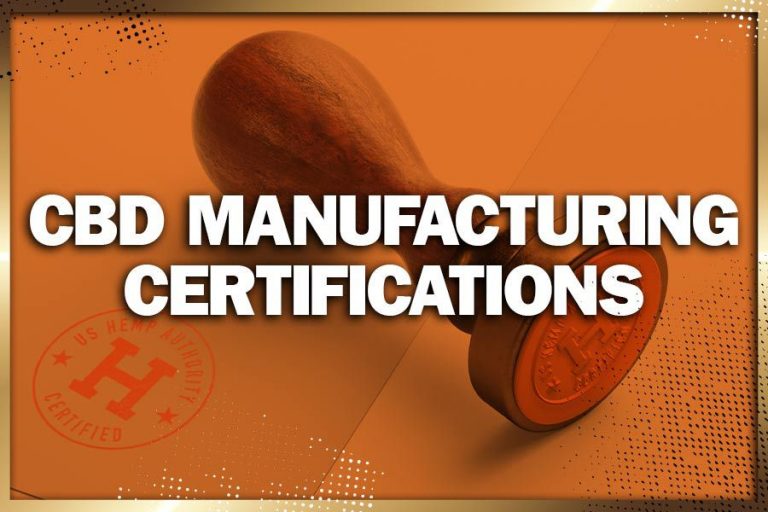 CBD Manufacturing Certifications Preview