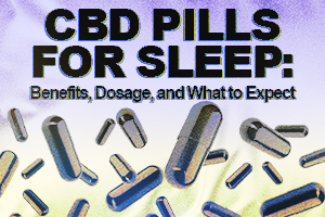 CBD Pills for Sleep