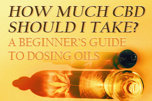 How Much CBD Should I Take?